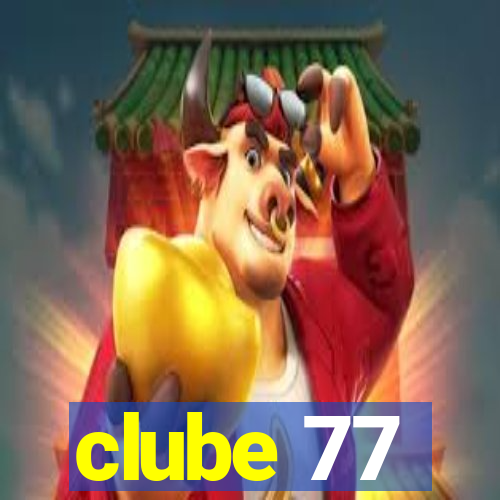 clube 77